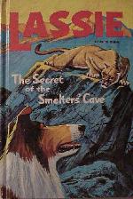 Cover for Lassie and the Secret of the Smelter's Cave